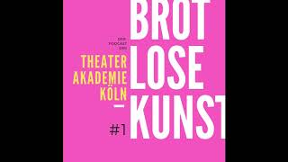 Brotlose Kunst #1: So ziemlich alles zu Schauspiel - mit Ragna Kirck