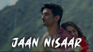 Jaan Nisaar ❤️🥀 [Slowed+Reverb] - Arijit Singh | Kedarnath | Music lovers | Textaudio