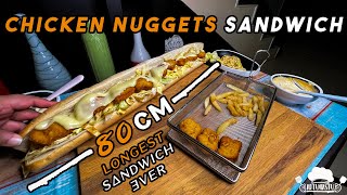 Chicken Nuggets Sandwich | Longest Sandwich Ever | 80cm Long Sandwich