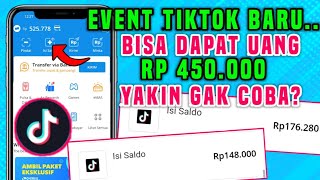 Event Tiktok Terbaru !! Dibayar 450.000, Cara menghasilkan uang dari aplikasi - Aplikasi uang