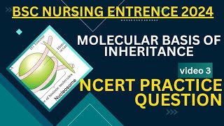 Molecular basis of inheritance|बीएससी नर्सिंग प्रवेश परीक्षा|entrance B.Sc nursing 2024