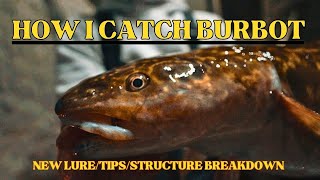 Day 2/3 of Ice Fishing BURBOT- NEW SECRET LURE REVEALED/Structure Breakdown