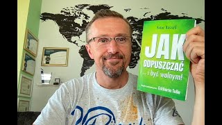 Markowski czyta - cz. 39 - "Jak odpuszczać i być wolnym" - Peter Russell