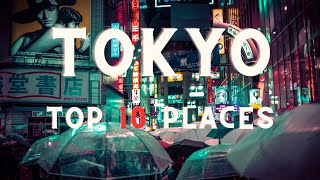 Top 10 Tokyo Vacation Travel Guide | The world around us