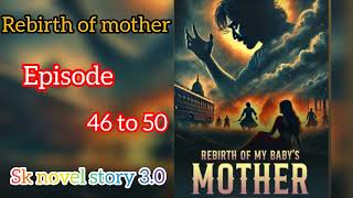 @Sknovel.story3.0 // rebirth of mother// new story #