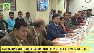 CM Chairing a meeting regarding Integrity Pledge at Civil Sectt. Sgr.