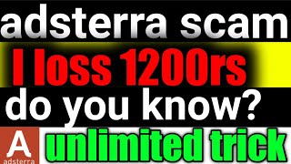 adsterra unlimited trick | adsterra payout scam | adsterra payment problem@alcashzone@WebBeast