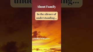 In the silence of understanding... #facts#family #understanding