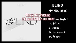 싸이퍼(Ciipher) - BLIND | Full Album