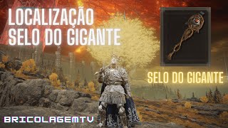 SELO DO GIGANTE - LOCALIZAÇÃO - ELDEN RING