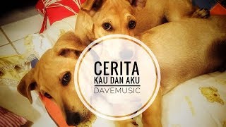 Dave Maitimoe - CERITA KAU DAN AKU Official Audio