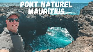 Pont Naturel Mauritius & One Of Our Worst Experiences Of The Trip!