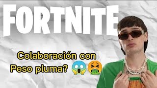 FORTNITE x PESO PLUMA 😱🤮