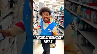 I work at Walmart Part 2 #waveywuantv #comedy