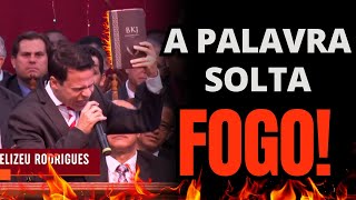 O FOGO DA PALAVRA DE DEUS🔥📖 | Elizeu Rodrigues