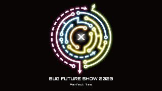 Tech Radar #146 - Bug Future Show 2023, reportaža