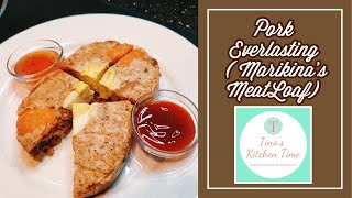 HOW TO COOK PORK EVERLASTING (MARIKINA’S MEATLOAF) || My Easy Recipes by Tina’s Kitchen