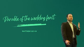 Parable of the Wedding Feast (Feb 18, 2024)