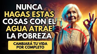 5 Cosas Que Debes DEJAR DE HACER con el Agua, Atraen la Pobreza y la Ruina | Enseñanzas Budistas