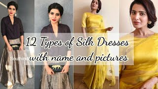 Different types of silk dresses with names || Silk dress design 2021 || 12 types of silk dresses