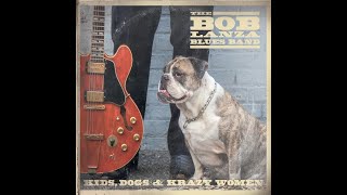 Bob Lanza Blues Band Little Momma