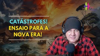 CATÁSTROFES! ENSAIO PARA A NOVA ERA! Nilton Schutz - Rádio Vibe Mundial