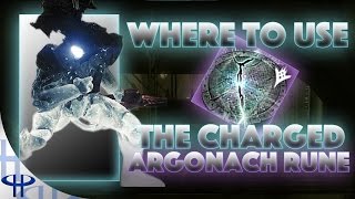 Destiny - The Taken King - Where to Use the Argonach Rune