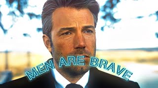 BATMAN VS SUPERMAN || BEN AFLECK || MEN ARE BRAVE | DEVIL EYES