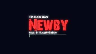 Trap x Rap Beat - Newby (Prod. By BlazeOnDaBeat)