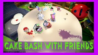 CAKE BASH WITH FRIENDS