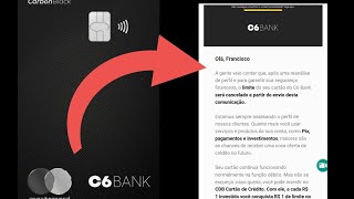 inacreditável C6BANK esta fazendo isso cancelando limite dos cartões de milhões de clientes