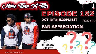 More Than A Title Fan Appreciation Episode (October)