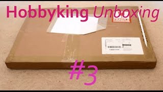 HobbyKing Unboxing #3