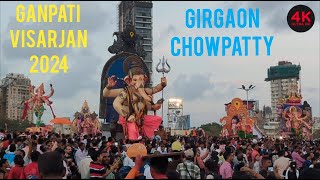 4K Ganpati Visarjan 2024 at Girgaon Chowpatty | Biggest & Majestic Ganpati Bappa | MUMBAI |