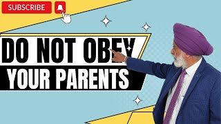 Do Not Obey Your Parents|| Rajwant Singh Mohali || Motivational Speaker || Property Gurukul ||