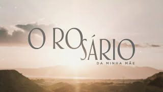 Padre Zezinho, scj, Dalva Tenório - O Rosário da minha mãe - (Lyric Video)