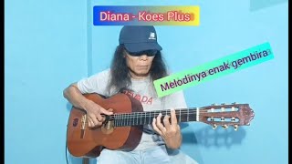 Diana - Koes Plus ... Cover Fingerstyle By Daddy DnG @daddydng419#fingerstyleguitar #gitar #guitar