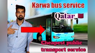 Karwa Bus service in Qatar🇶🇦🇶🇦|Cheapest Public Transport service in Qatar 🚌🚌|Fifa Bus service 2022🎗⚽