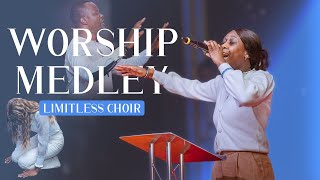 WORSHIP MEDLEY | LIMITLESS CHOIR