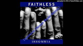 FAITHLESS - Insomnia (House Music Remix)