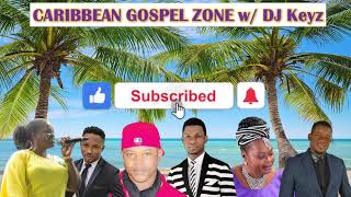 Jamaican Gospel Music | Reggae Gospel | Mix #9 | Caribbean Gospel Zone