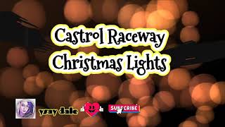 Castrol Raceway | Christmas Lights | Edmonton Alberta CA| ysay dale