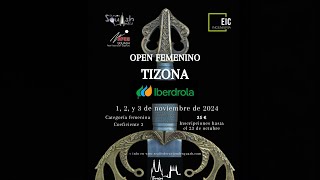 SÁBADO | I OPEN TIZONA IBERDROLA (BURGOS)