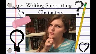 Writing Supporting Characters *writing with tropes*