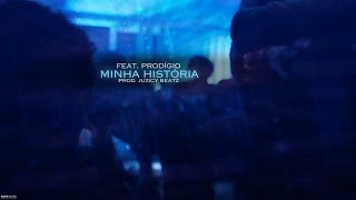 Prodígio - Minha História