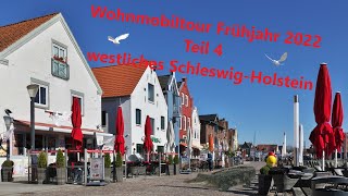 Wohnmobiltour im Frühjahr 2022 - Teil 4 (westliches Schleswig-Holstein)