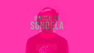 Kwiish SA - Sondela (Official Audio) ft. Love Black