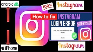 Fix Sorry there Was a Problem With Your Request Instagram