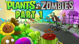 Plants VS. Zombies: Part 1