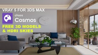 Chaos Cosmos FREE 3D Models Library | Vray 5 For 3Ds Max Update 1 | Free 3D content collection